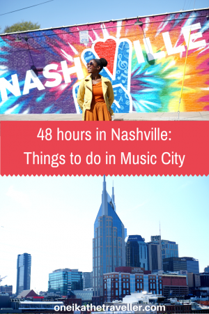 Making the most of Music City: How to spend 48 hours in Nashville ...